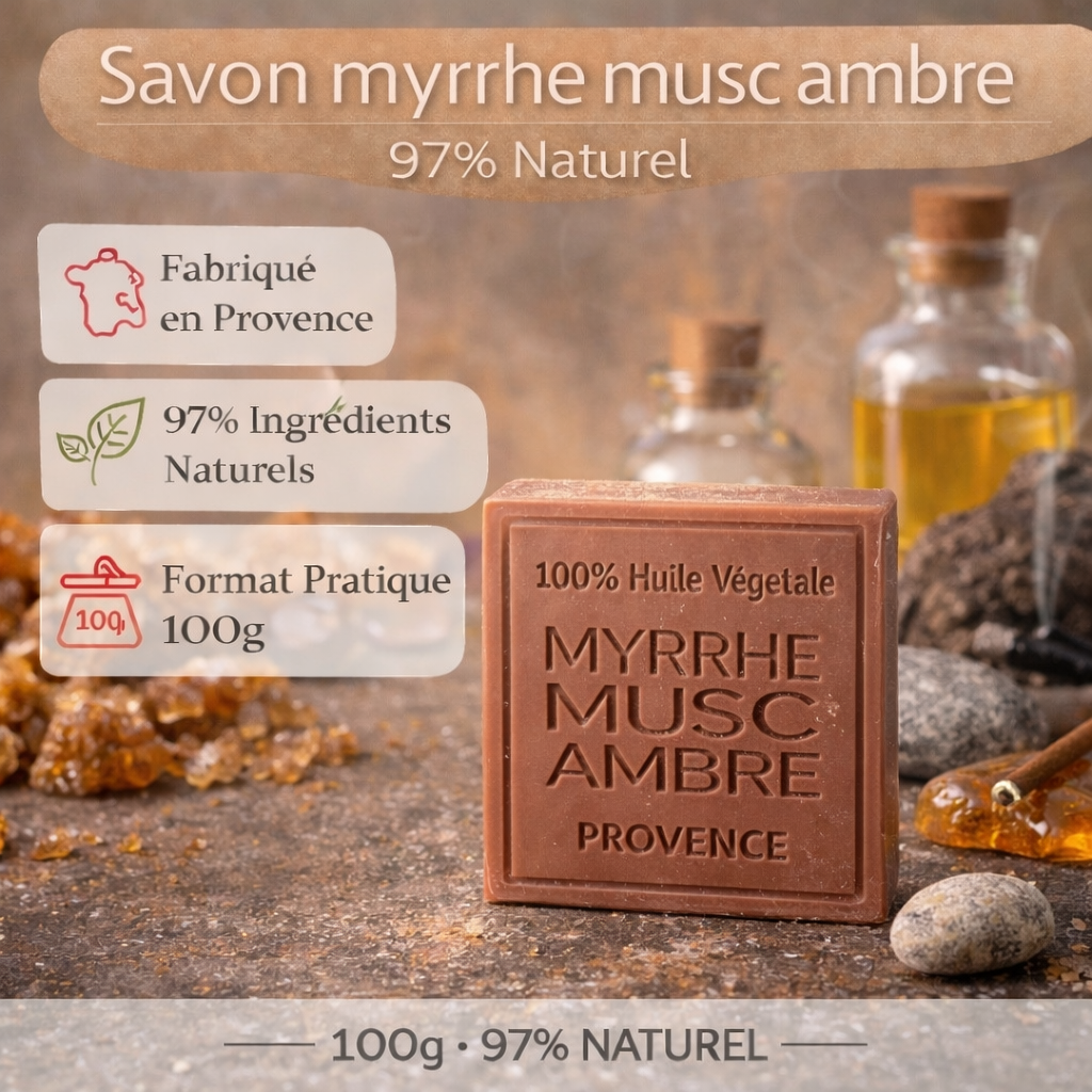 Savon Myrrhe Musc Ambre 100g - Artisanal parfum de Grasse