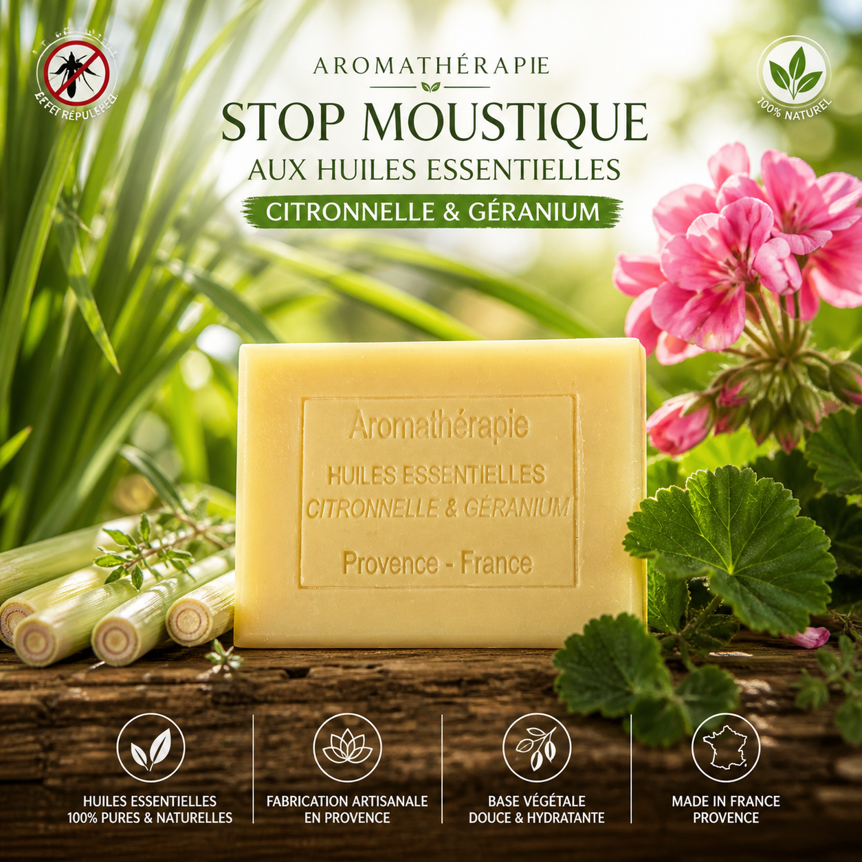 Savon aromathérapie Stop Moustiques Citronnelle & Géranium 100g