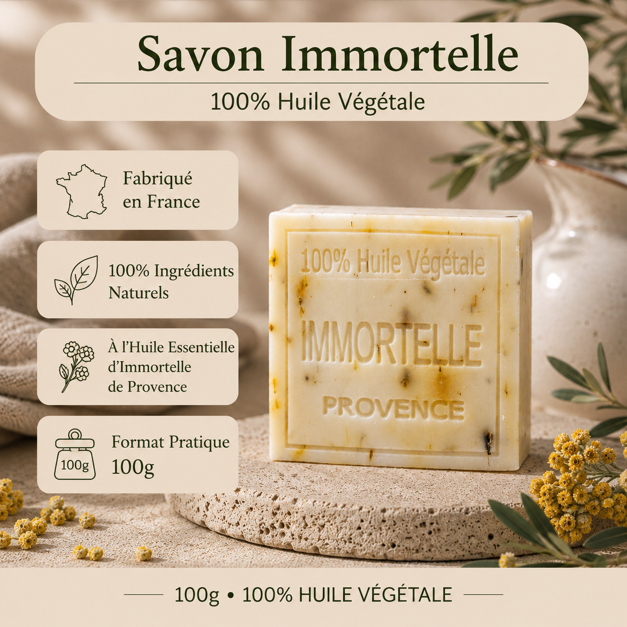 Savon Immortelle de Provence 100g – Savon artisanal naturel à l’huile végétale